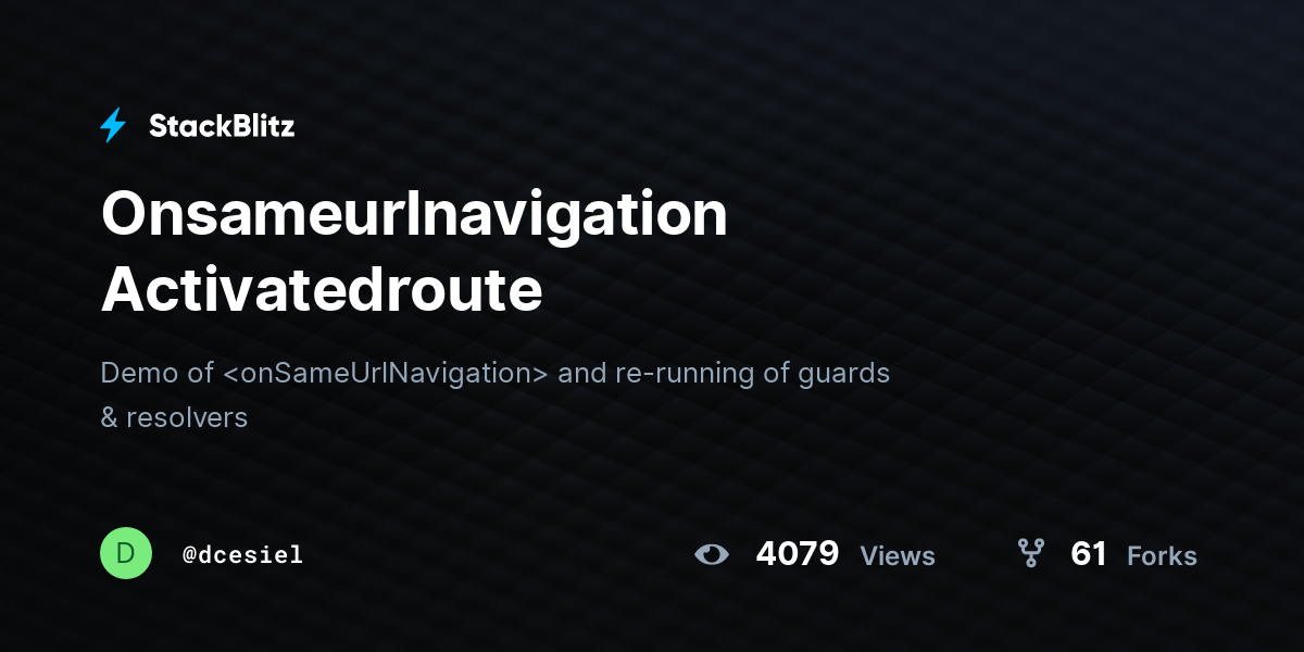 Onsameurlnavigation Activatedroute - StackBlitz