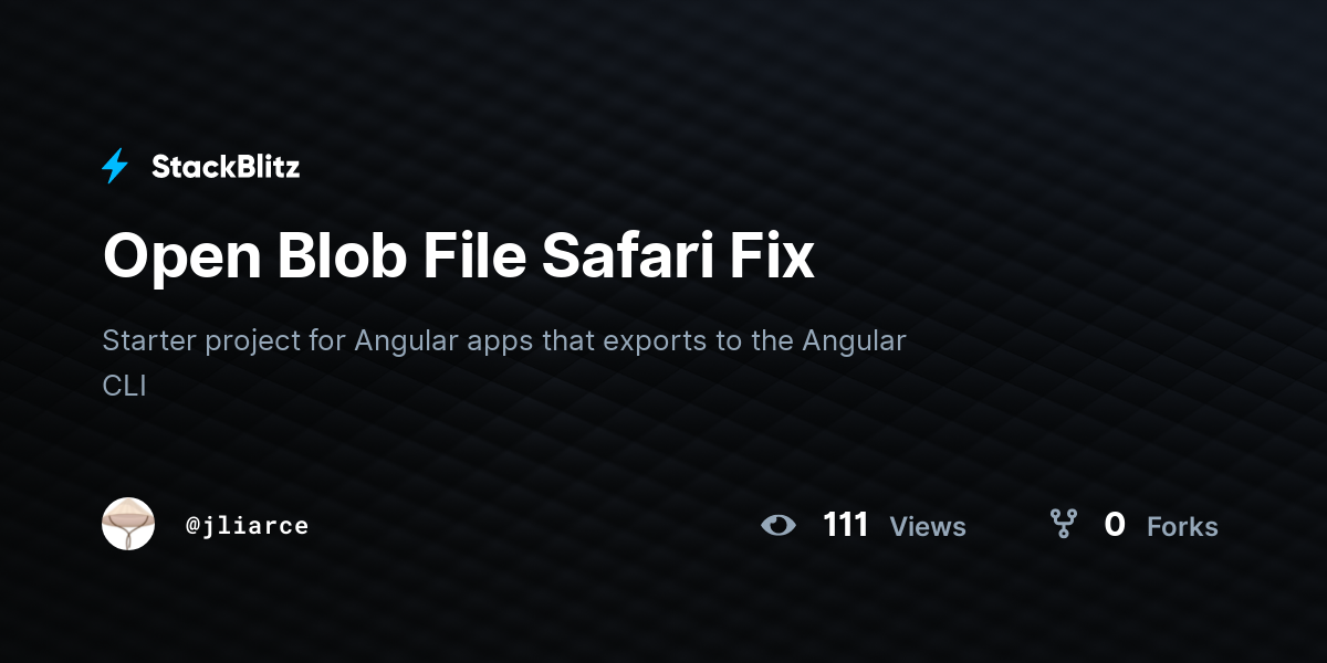 open-blob-file-safari-fix-stackblitz