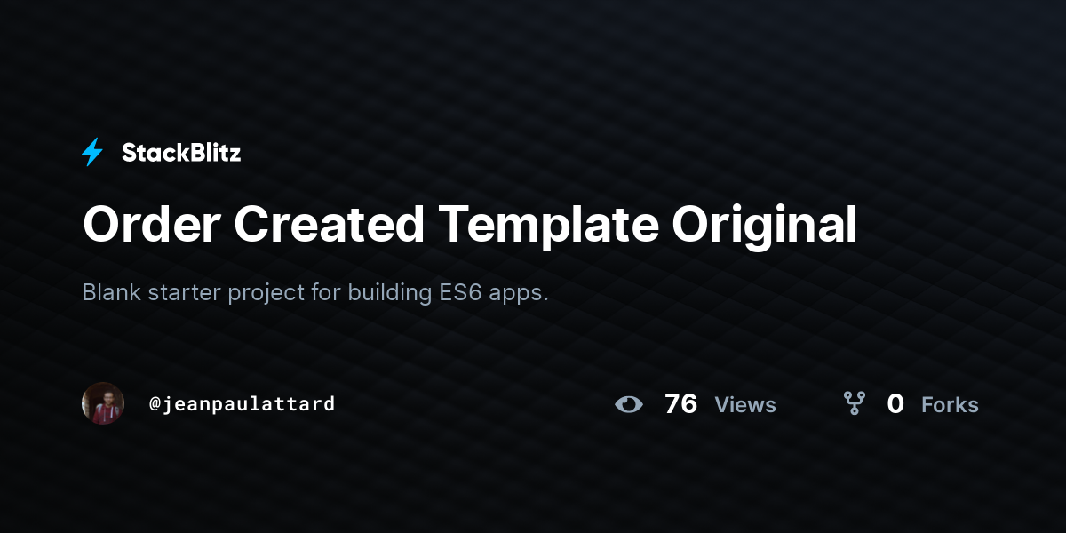 Order Created Template Original - StackBlitz