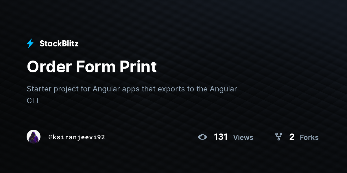 Order Form Print - StackBlitz