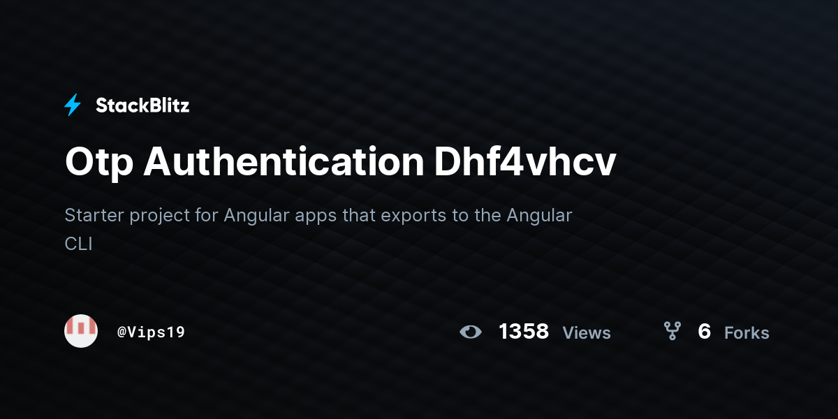 Otp Authentication Dhf4vhcv - StackBlitz