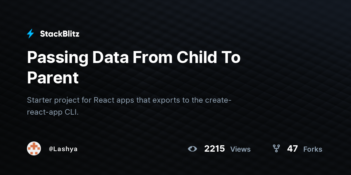 Passing Data From Child To Parent - StackBlitz