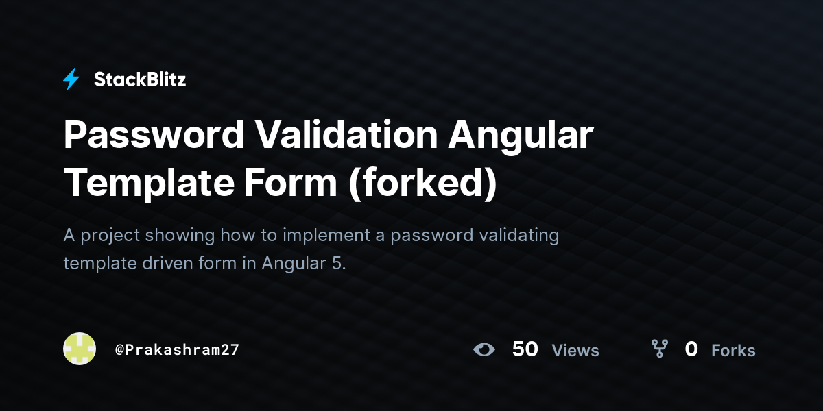 Password Validation Angular Template Form (forked) - StackBlitz