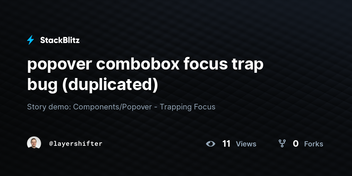 popover combobox focus trap bug (duplicated) - StackBlitz