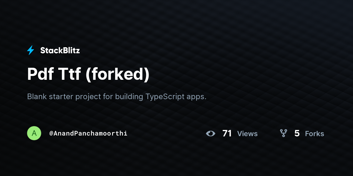 Pdf Ttf (forked) - StackBlitz