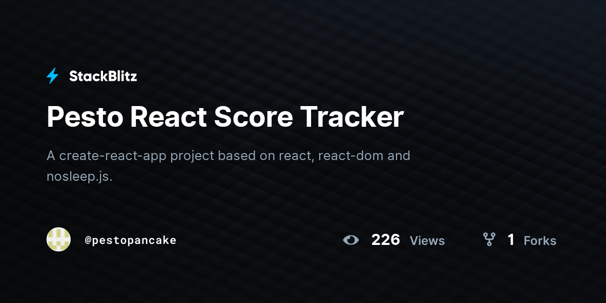 Pesto React Score Tracker - StackBlitz