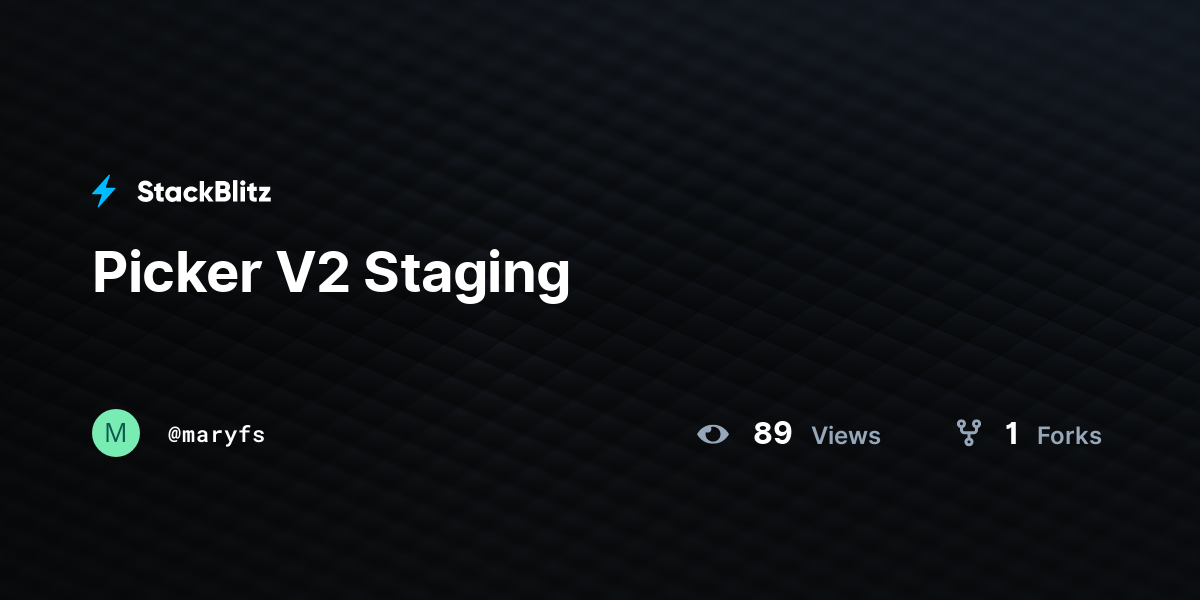 Picker V2 Staging - StackBlitz