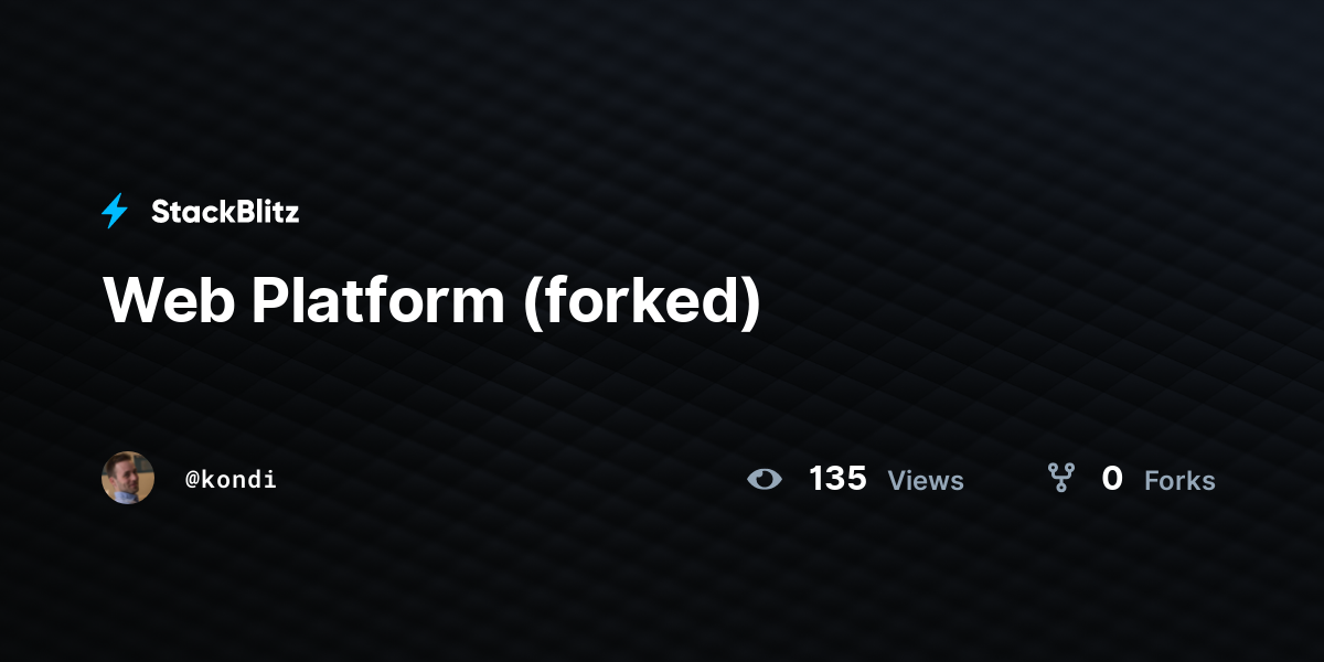 Web Platform (forked) - StackBlitz
