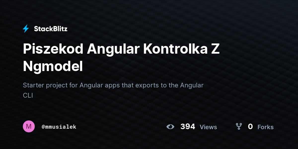 Piszekod Angular Kontrolka Z Ngmodel - StackBlitz