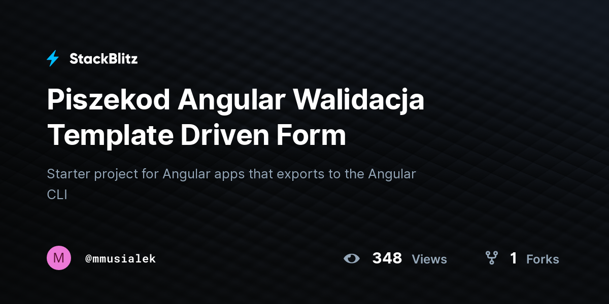Piszekod Angular Walidacja Template Driven Form - StackBlitz