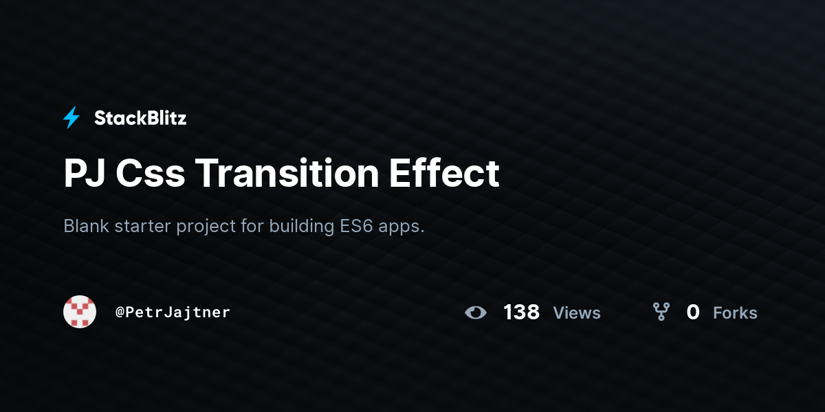 PJ Css Transition Effect - StackBlitz