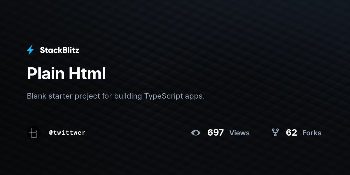 Plain Html - StackBlitz