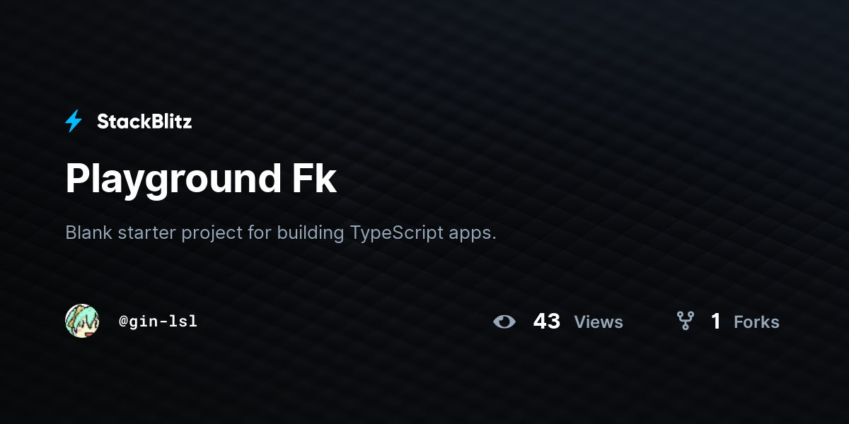 Playground Fk - StackBlitz
