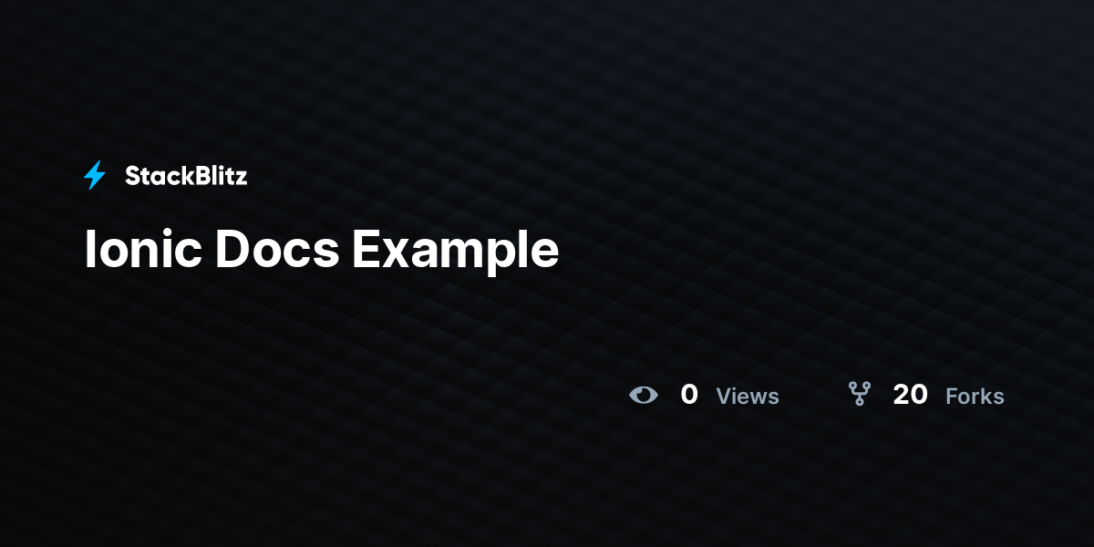 Ionic Docs Example - StackBlitz
