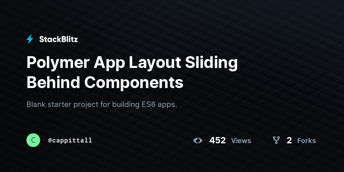 Polymer App Layout Sliding Behind Components - StackBlitz