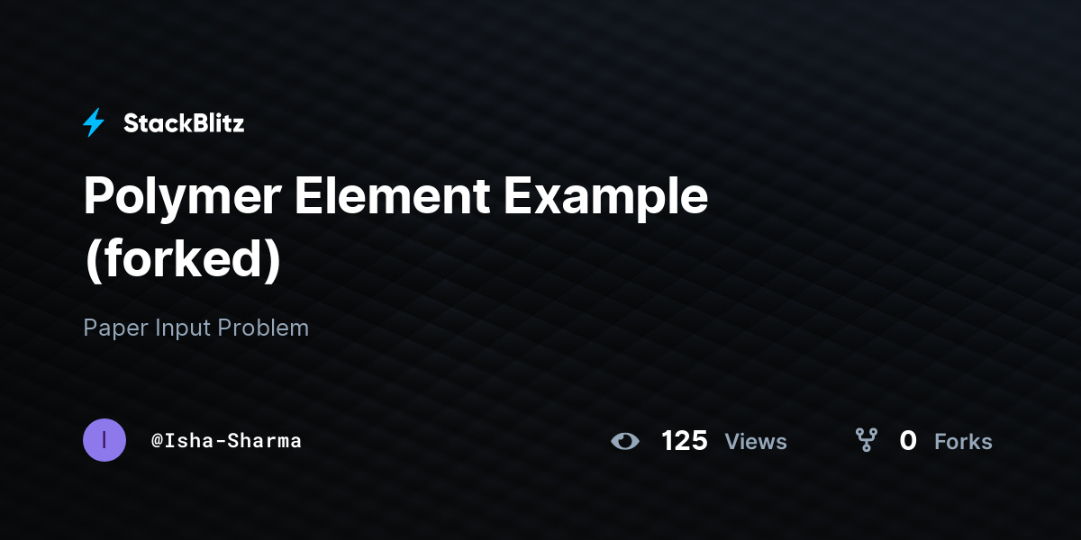 Polymer Element Example (forked) - StackBlitz