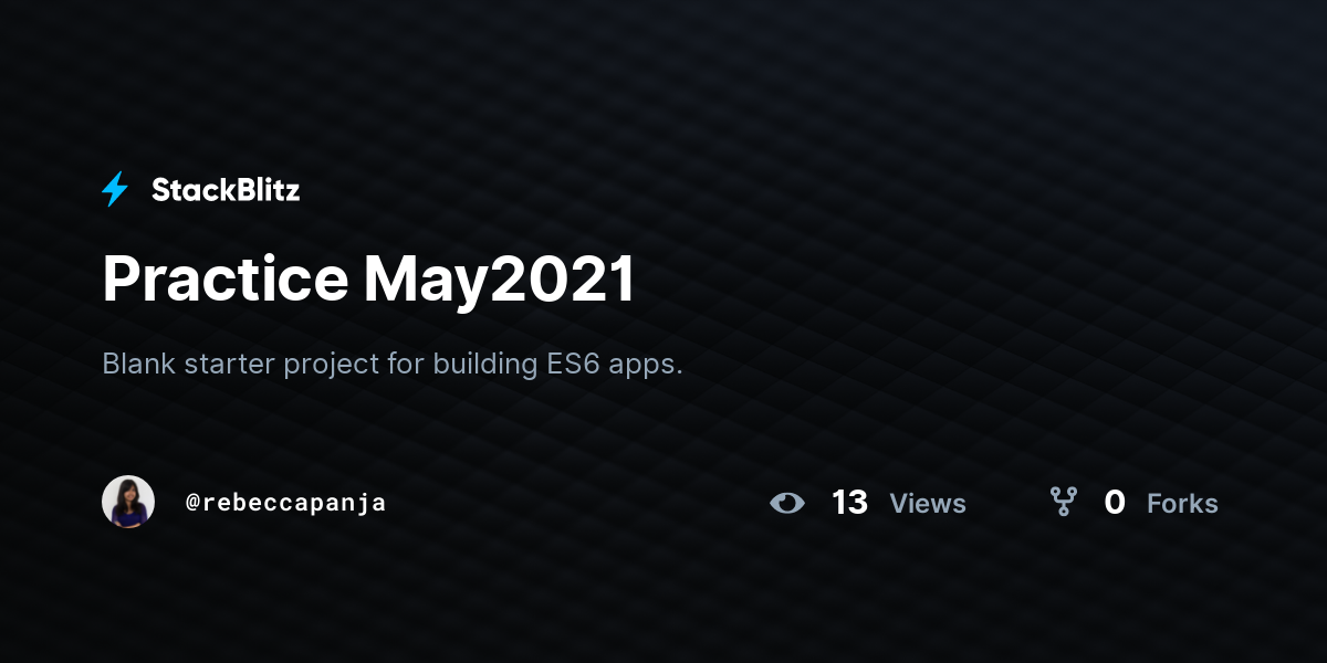 Practice May2021 - StackBlitz