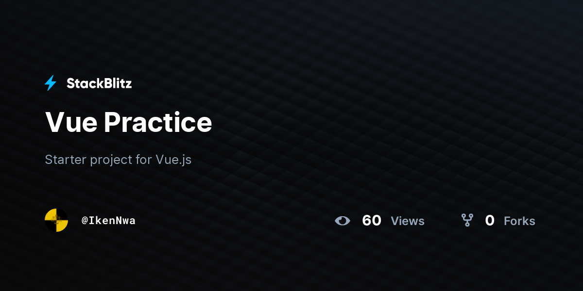 Vue Practice - StackBlitz
