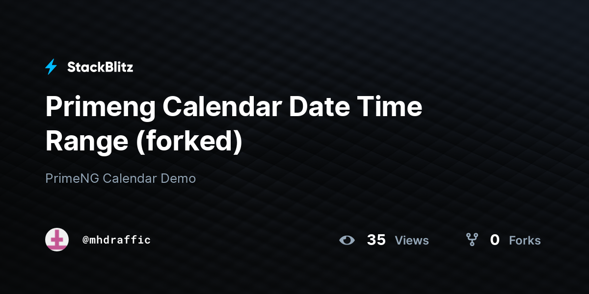 primeng-calendar-date-time-range-forked-stackblitz
