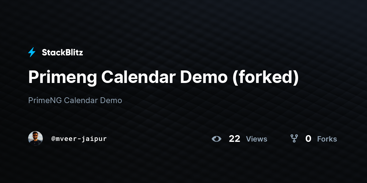 Primeng Calendar Demo (forked) - StackBlitz