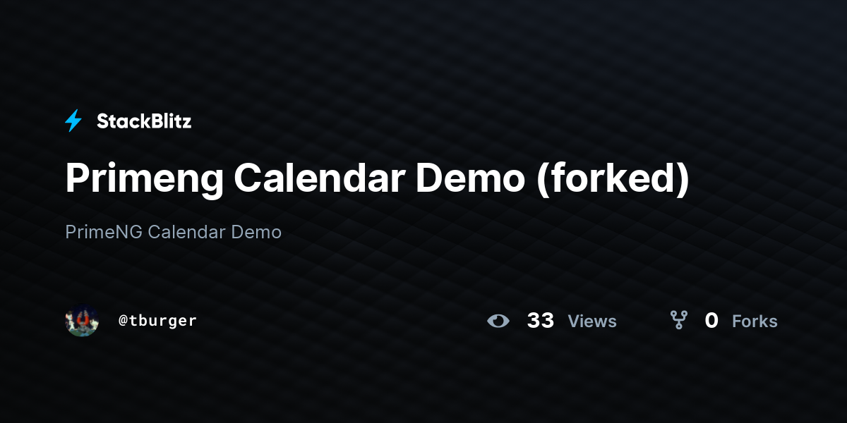 Primeng Calendar Demo forked StackBlitz