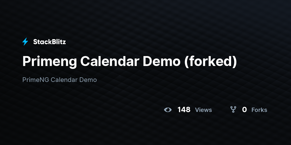 Primeng Calendar Demo (forked) - StackBlitz