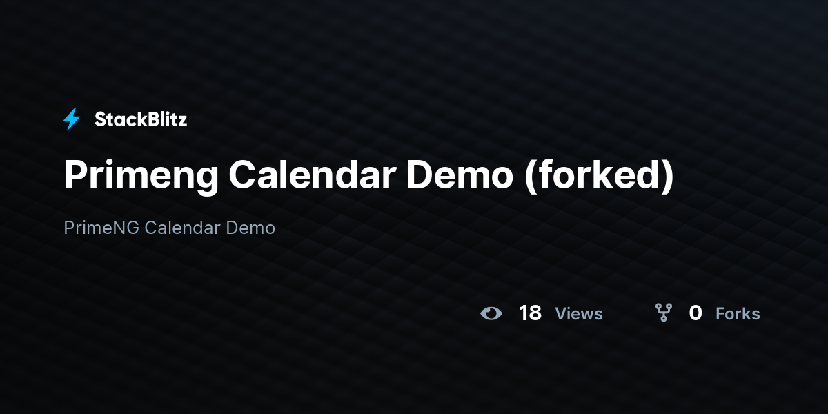 Primeng Calendar Demo (forked) - StackBlitz