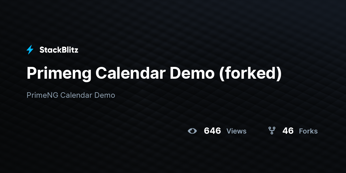 Primeng Calendar Demo (forked) - StackBlitz