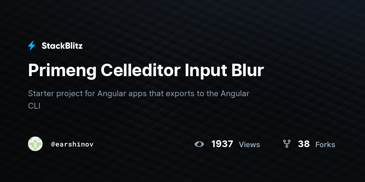 Primeng Celleditor Input Blur - StackBlitz
