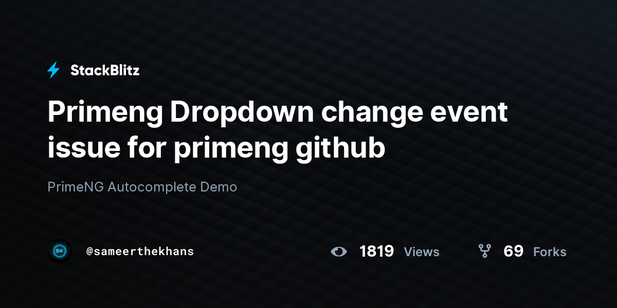 Primeng dropdown change event issue for primeng github stackblitz