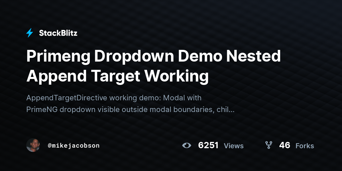 Primeng Dropdown Demo Nested Append Target Working - StackBlitz