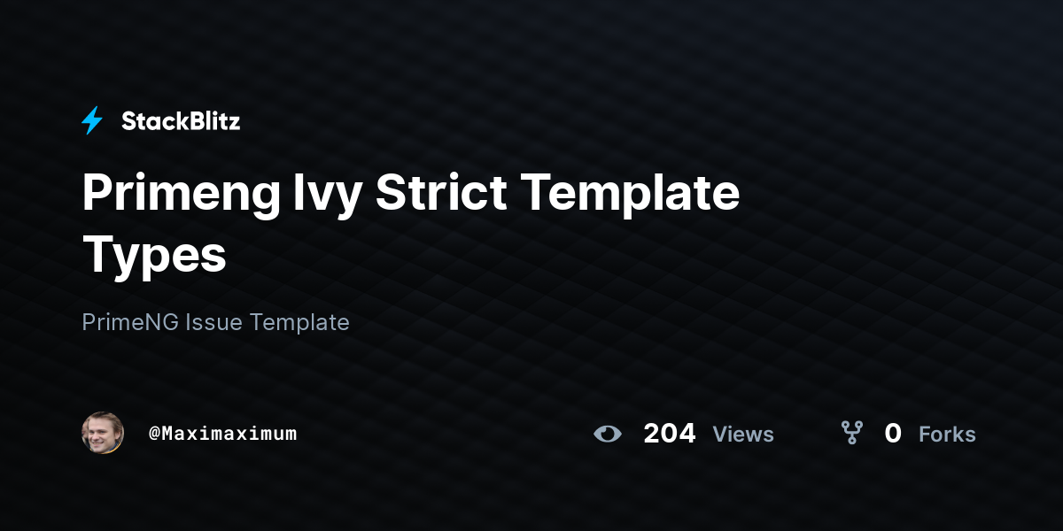 Primeng Ivy Strict Template Types - StackBlitz