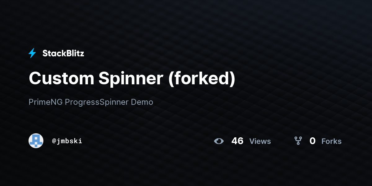Custom Spinner (forked) - StackBlitz