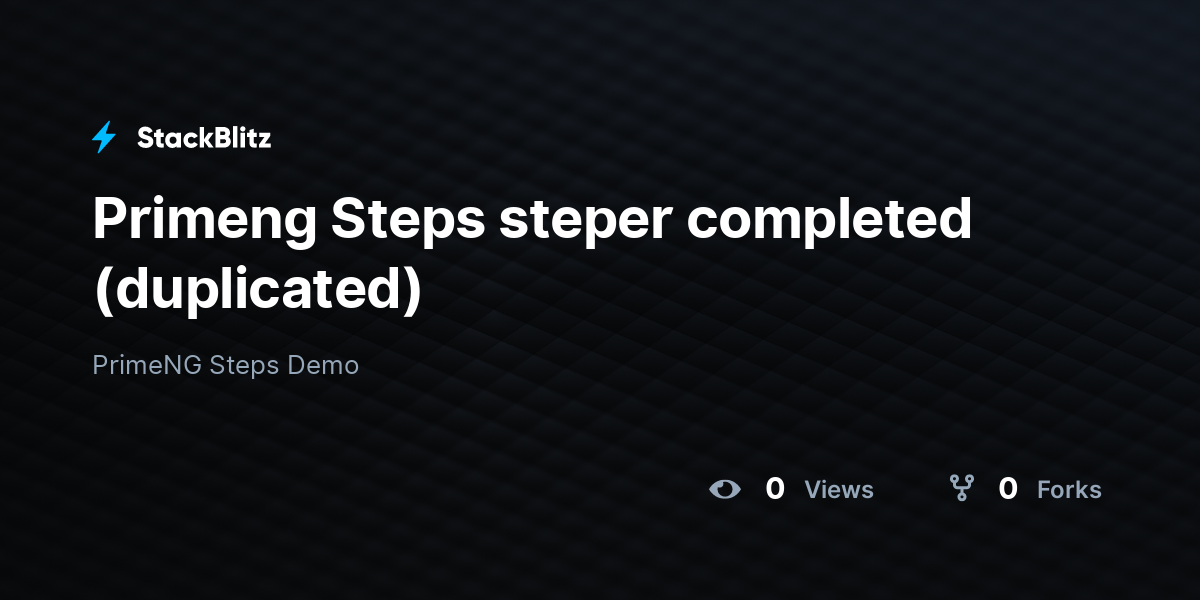 Primeng Steps steper completed (duplicated) - StackBlitz