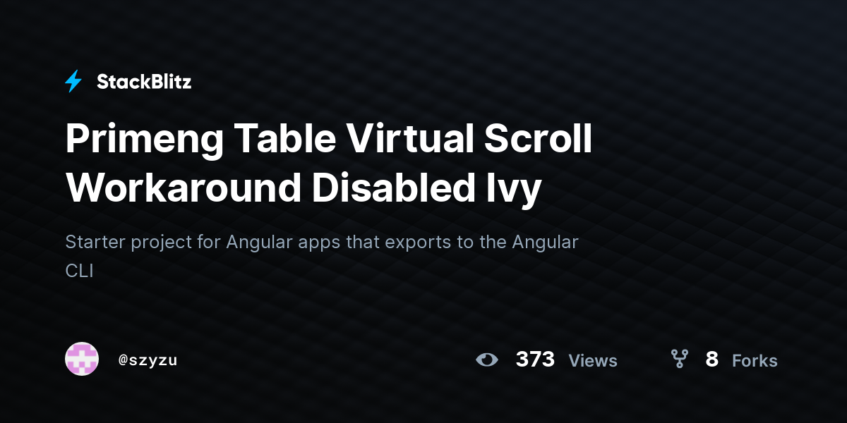 Primeng Table Virtual Scroll Workaround Disabled Ivy - StackBlitz