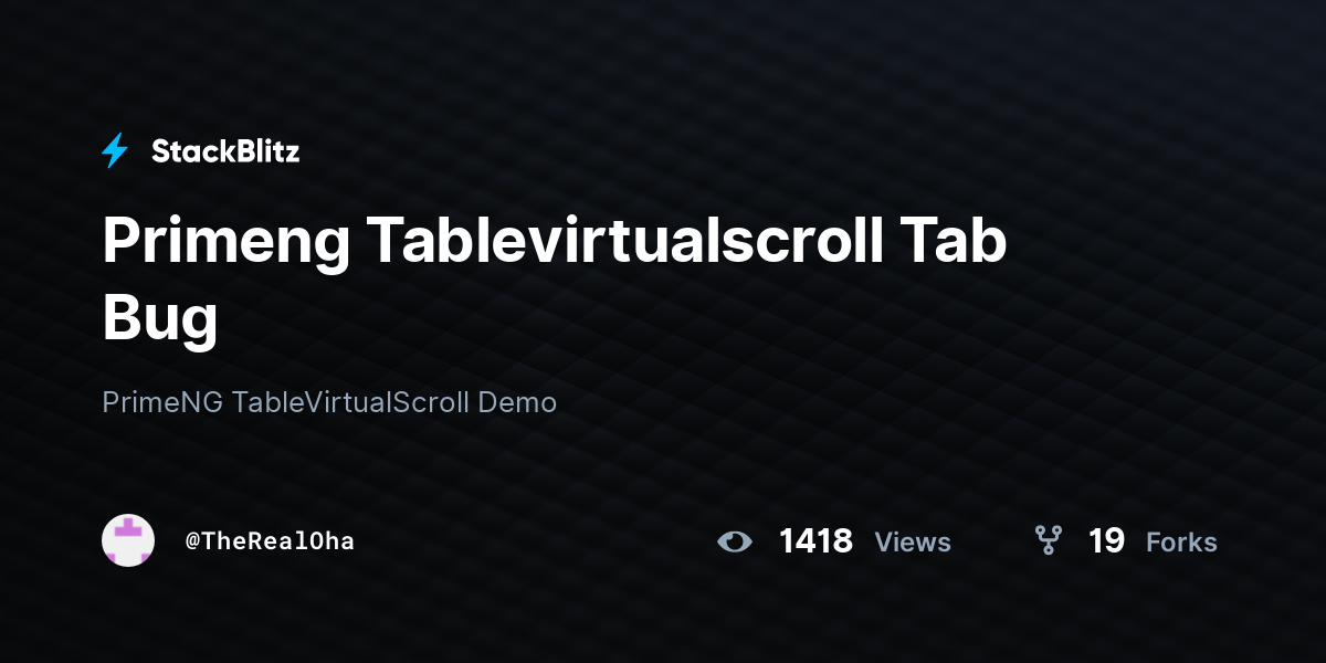 Primeng Tablevirtualscroll Tab Bug - StackBlitz