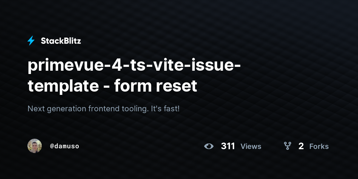primevue-4-ts-vite-issue-template - form reset - StackBlitz