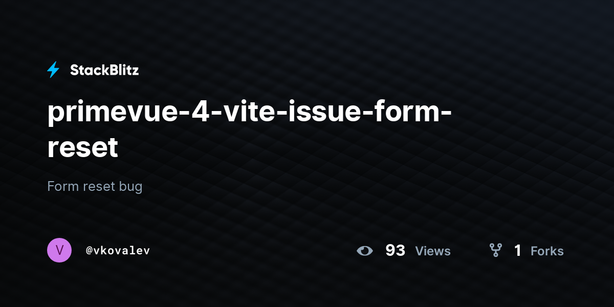 primevue-4-vite-issue-form-reset - StackBlitz