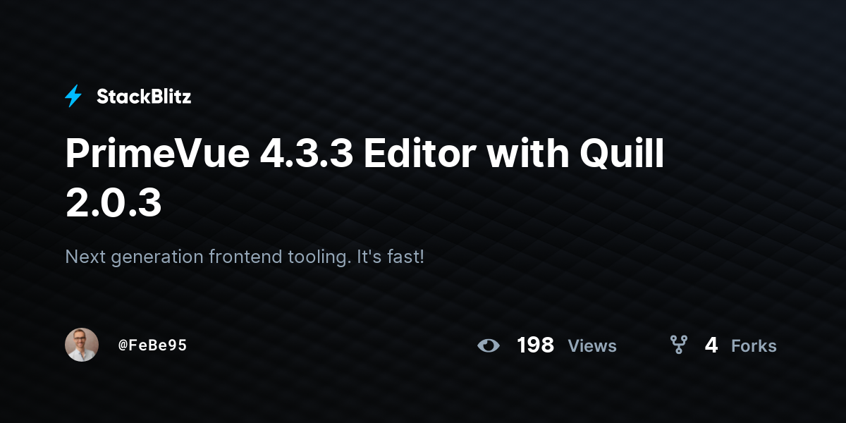 PrimeVue 4.3.3 Editor with Quill 2.0.3 - StackBlitz