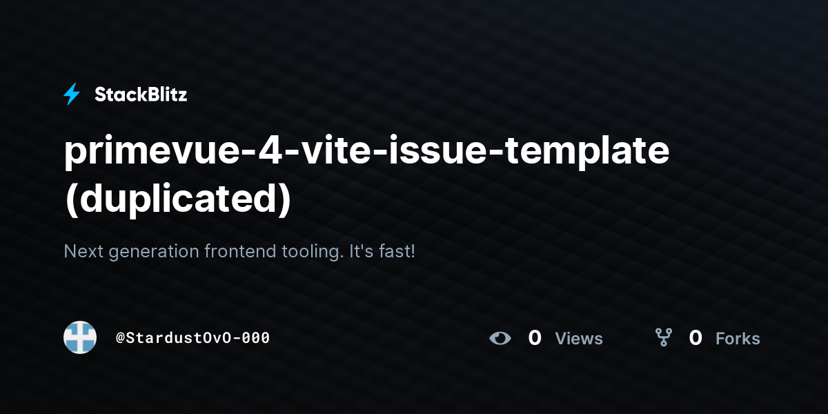 primevue-4-vite-issue-template (duplicated) - StackBlitz