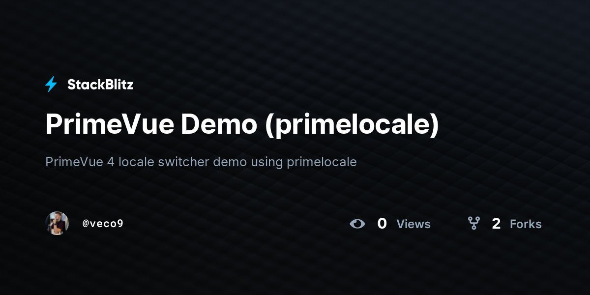 PrimeVue Demo (primelocale) - StackBlitz