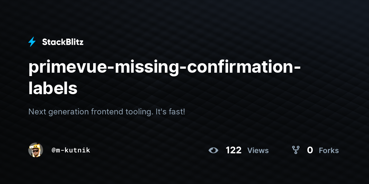 Primevue missing confirmation labels stackblitz