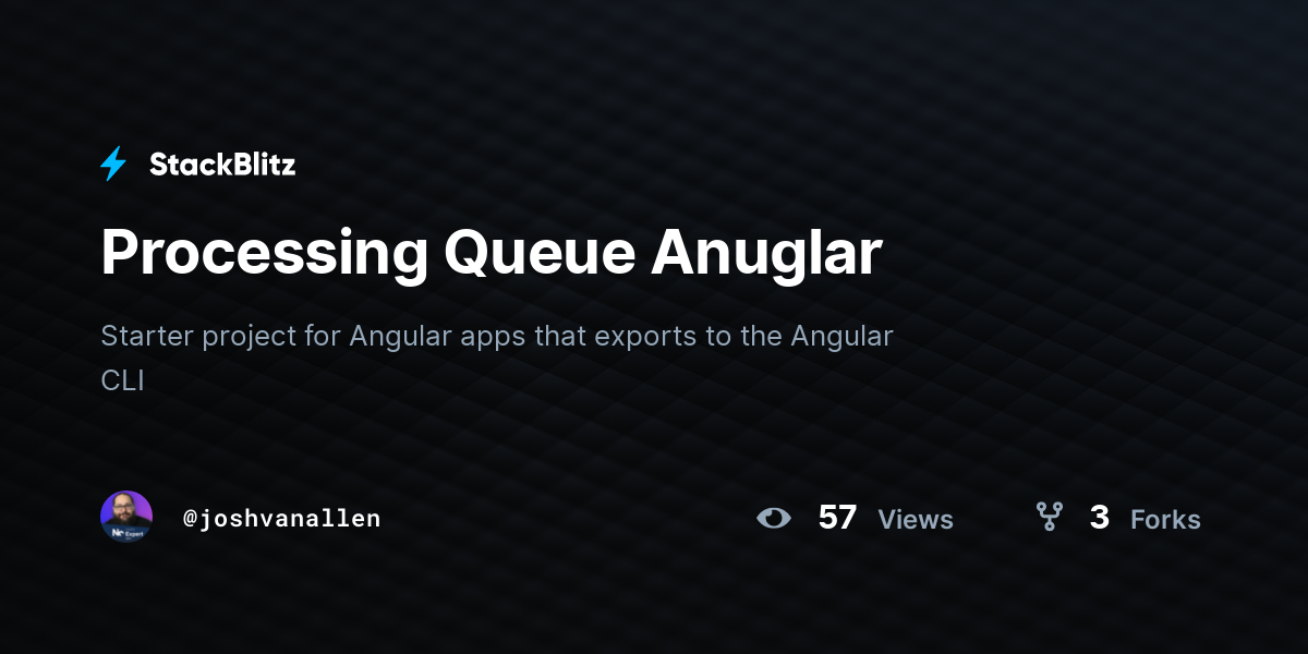 Processing Queue Anuglar - StackBlitz