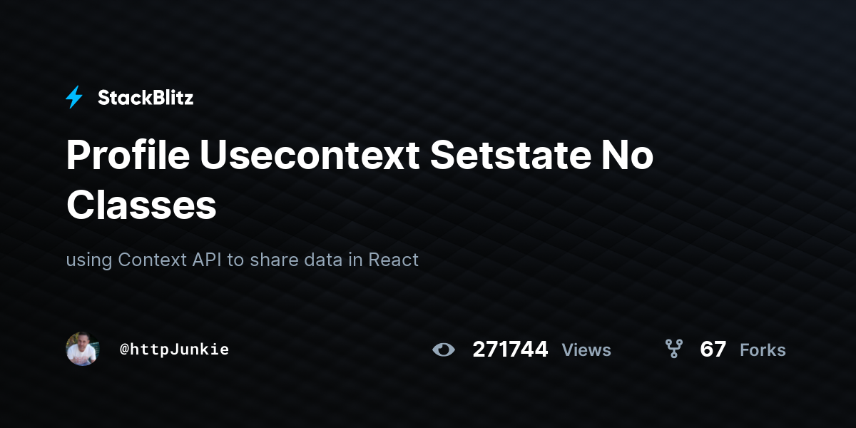 Profile Usecontext Setstate No Classes - StackBlitz