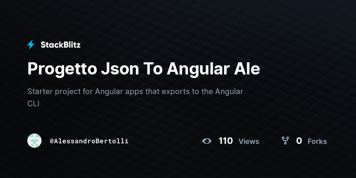 Progetto Json To Angular Ale - StackBlitz