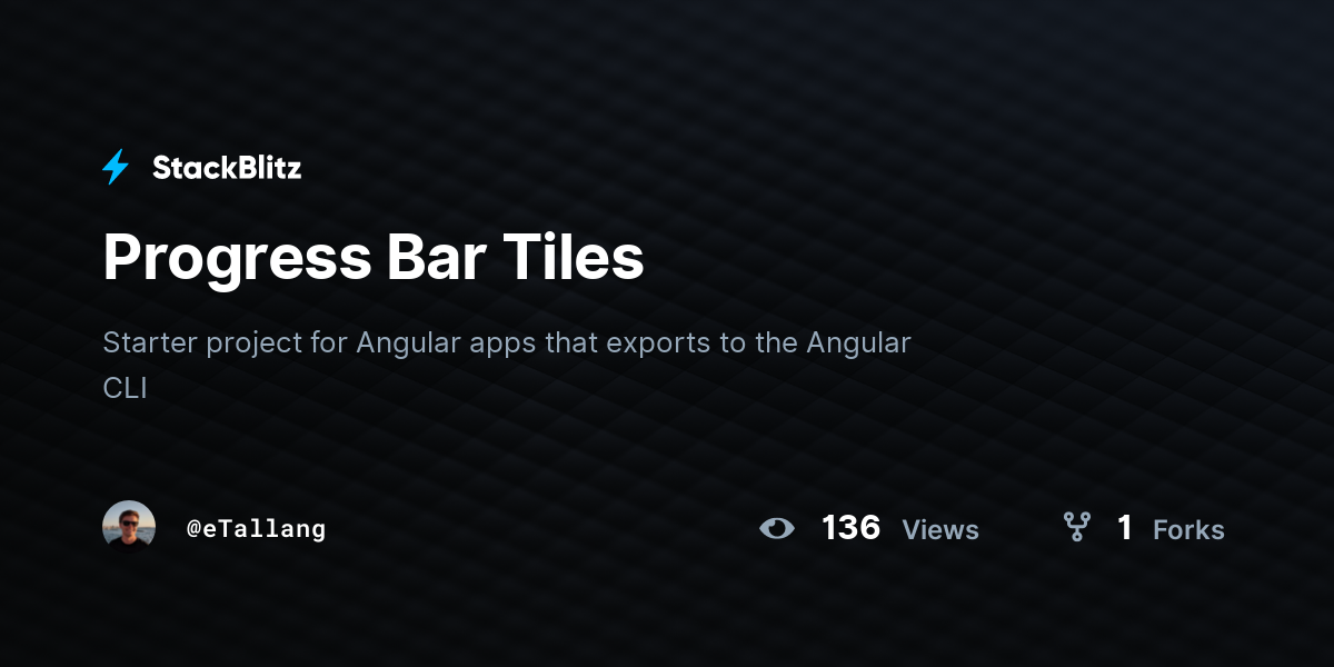Progress Bar Tiles - StackBlitz