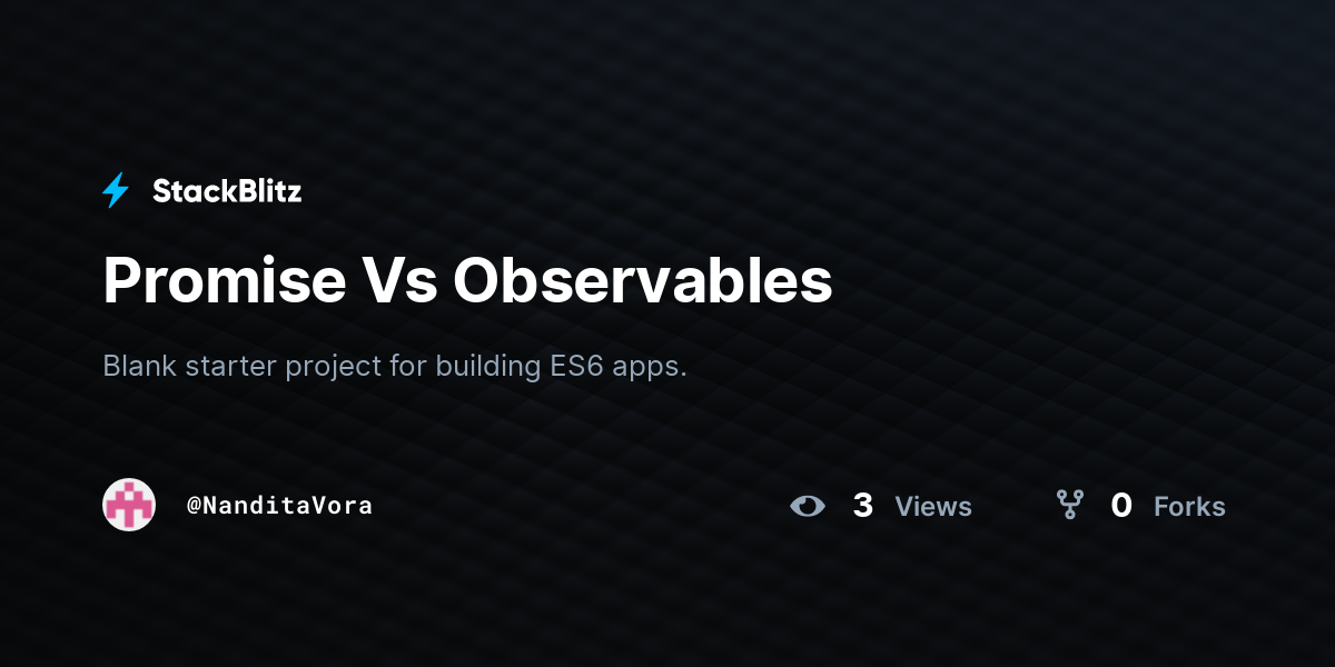 Promise Vs Observables - StackBlitz