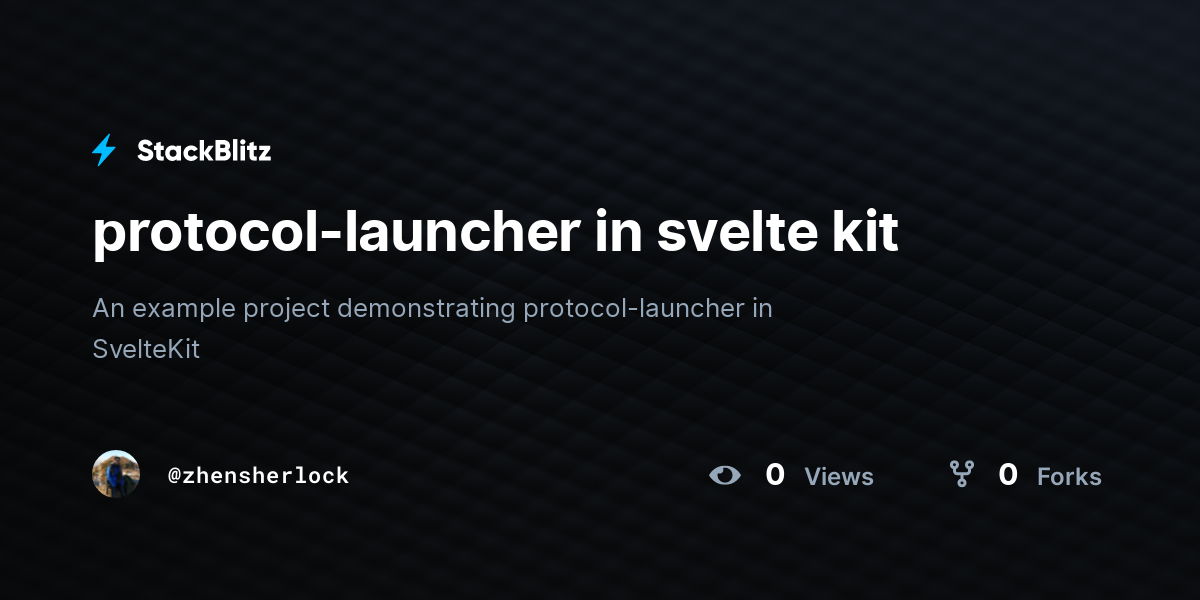 protocol-launcher in svelte kit - StackBlitz