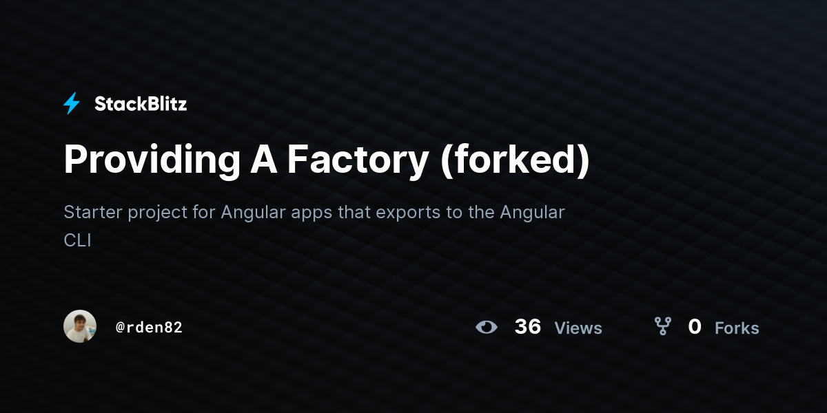 Providing A Factory (forked) - StackBlitz