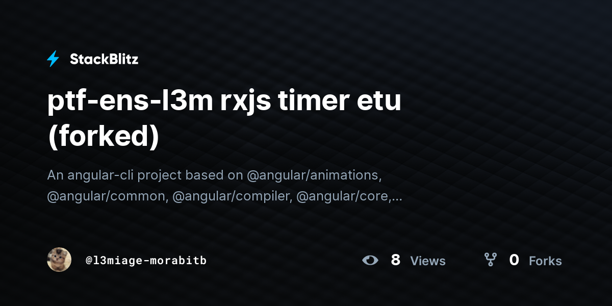 ptf-ens-l3m rxjs timer etu (forked) - StackBlitz